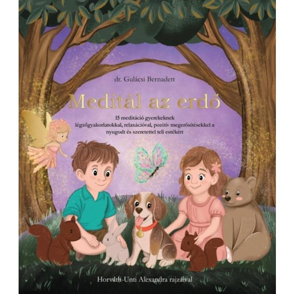 Meditál az erdő