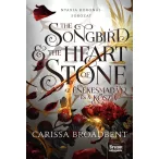   The Songbird and the Heart of Stone – Az énekesmadár és a kőszív
