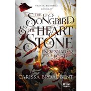   The Songbird and the Heart of Stone – Az énekesmadár és a kőszív