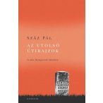 Az utolsó útirajzok - és más feljegyzések útközben