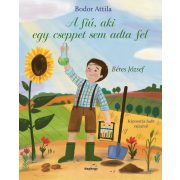 A fiú, aki cseppet sem adta fel - Béres József