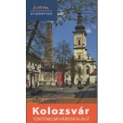 Kolozsvár történelmi városkalauz