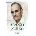 Czegő Zoltán összes versei - 1970-2020 - I-II kötet