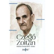 Czegő Zoltán összes versei - 1970-2020 - I-II kötet