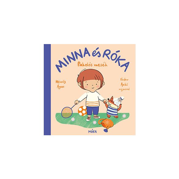 Minna és Róka - Pakolós mesék