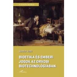 Bioetika és emberi jogok az orvosi biotechnológiában