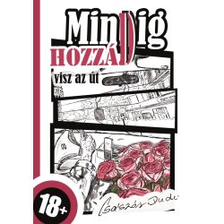 Mindig hozzád visz az út
