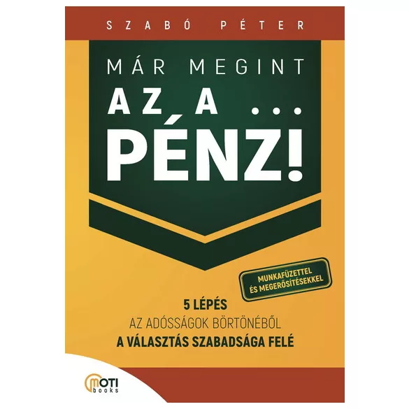 Már megint az a ... pénz! - Munkafüzettel és megerősítésekkel