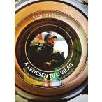 A lencsén túli világ