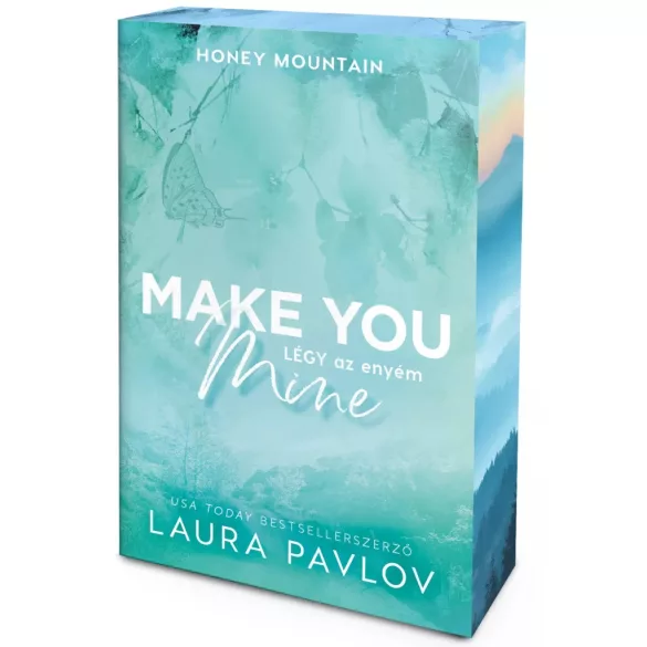 Make You Mine – Légy az enyém - Éldekorált kiadás