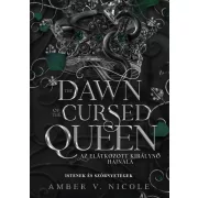   The Dawn of the Cursed Queen – Az elátkozott királynő hajnala - Éldekorált kiadás