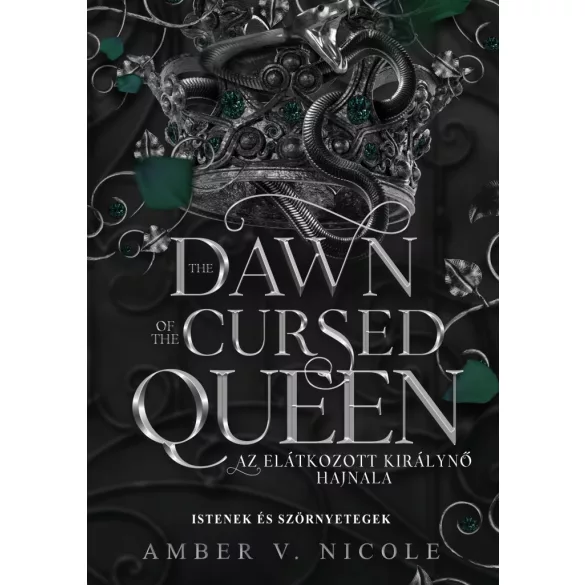 The Dawn of the Cursed Queen – Az elátkozott királynő hajnala - Éldekorált kiadás