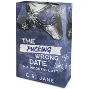   The Pucking Wrong Date – Mr. Megszállott - Éldekorált kiadás