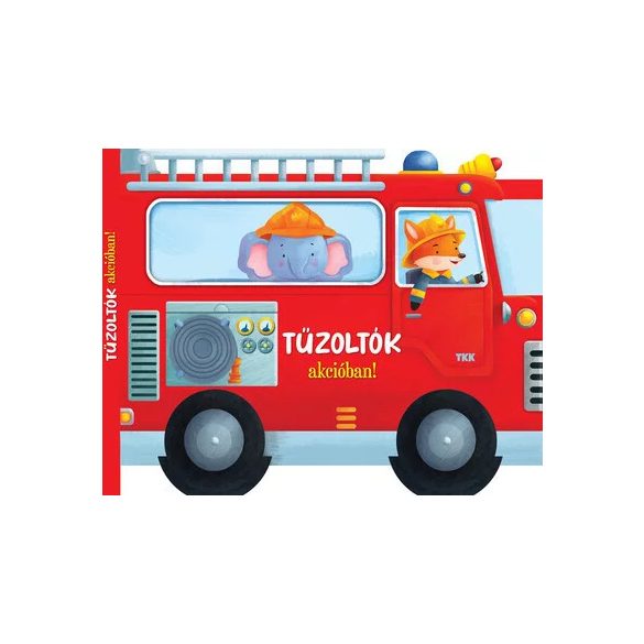 Tűzoltók akcióban