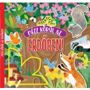 Nézz körül az erdőben!