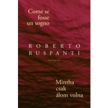 Come se fosse un sogno // Mintha csak álom volna
