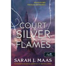   A Court of Silver Flames – Ezüst lángok udvara (Tüskék és rózsák udvara 5.)