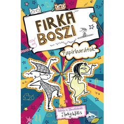 Firka boszi - Papírbarátok - Firka boszi-sorozat 3. rész