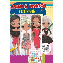 Csinos, divatos fruskák