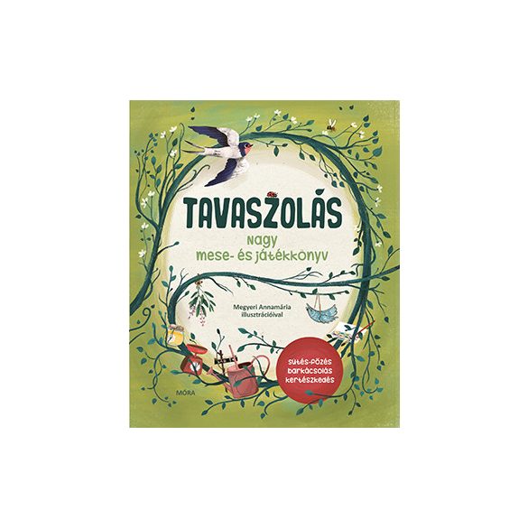 Tavaszolás. Tavaszi mese- és játékkönyv