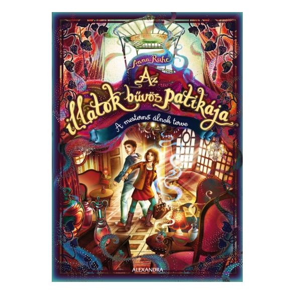 Az illatok bűvös patikája 3. - A mesternő álnok terve