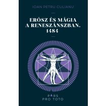 Erósz és a mágia a reneszánszban. 1484