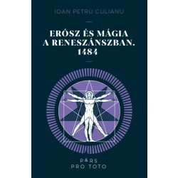 Erósz és a mágia a reneszánszban. 1484