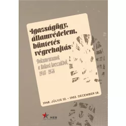 Igazságügy, államvédelem, büntetés-végrehajtás