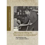 "Bizonyos ideig és bizonyos területeken"