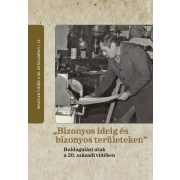 "Bizonyos ideig és bizonyos területeken"