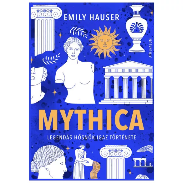 Mythica - Legendás hősnők igaz története