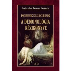 A démonológia kézikönyve Incubusok és Succubusok