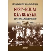 PEST-BUDAI KÁVÉHÁZAK I. kötet
