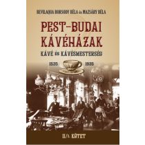 PEST-BUDAI KÁVÉHÁZAK II/1. kötet