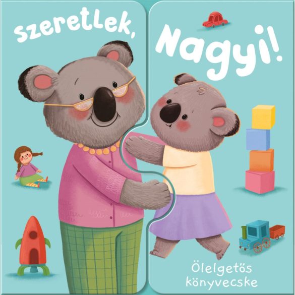 Ölelgetős könyvecske - Szeretlek, Nagyi!