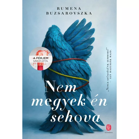 Nem megyek én sehova