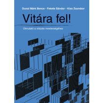 Vitára fel! - Útmutató a vitázás mesterségéhez