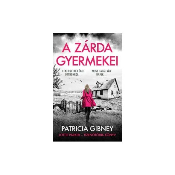 A zárda gyermekei - Lottie Parker 15.