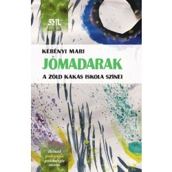 Jómadarak – A Zöld Kakas Iskola színei