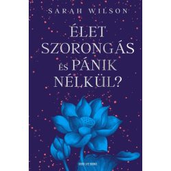 Élet szorongás és pánik nélkül?