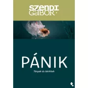Pánik - Tények és tévhitek