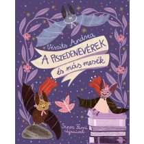 A piszedenevérek és más mesék