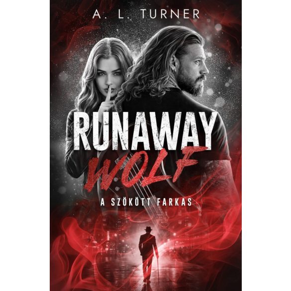 Runaway Wolf - A szökött farkas