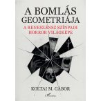 A bomlás geometriája