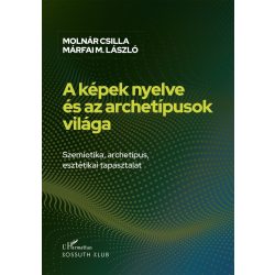 A képek nyelve és az archetípusok világa