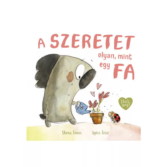 A szeretet olyan, mint egy fa