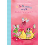 3-5-8 perces mesék tündérekről és hercegnőkről