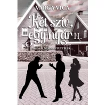 Két szív, egy nyár II. - Amikor megmentettelek…
