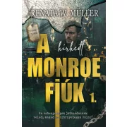A hírhedt Monroe fiúk 1.