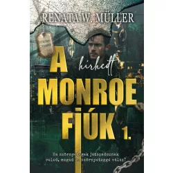 A hírhedt Monroe fiúk 1.